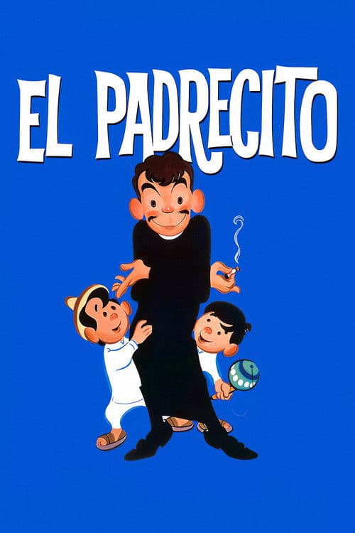 Cantinflas: El Padrecito