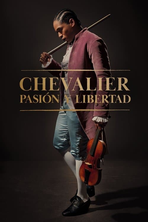 Chevalier: Pasión y libertad
