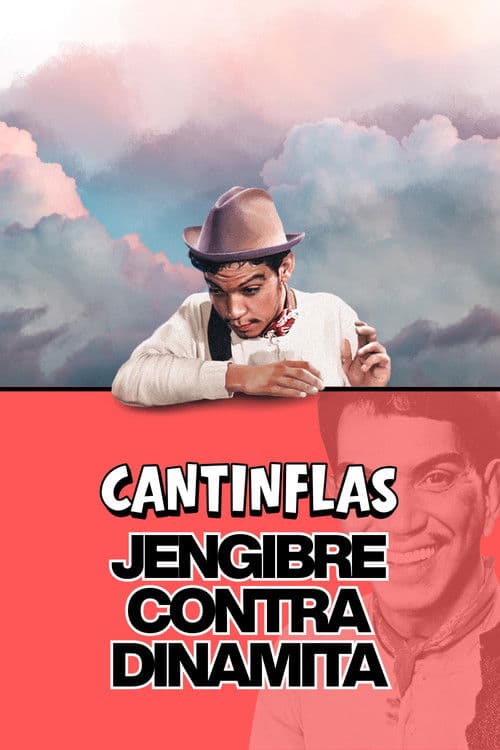 Cantinflas Jengibre contra dinamita