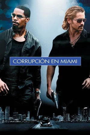 Póster oficial de la película Corrupción en Miami estrenada en 2006